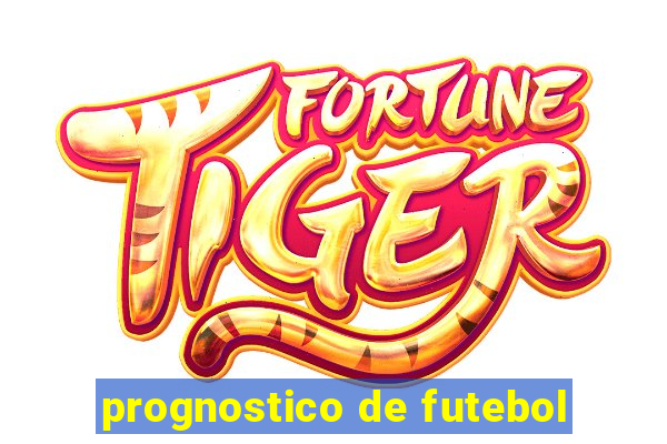 prognostico de futebol